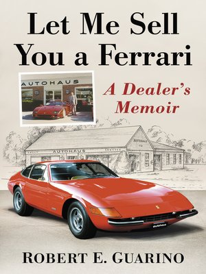 cover image of Let Me Sell You a Ferrari